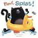 Plouf, Splat !