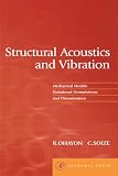 Structural Acoustics and Vibration: Mechanical Models, Variational Formulations and Discretization