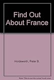 Find out about France