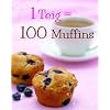 1 Teig = 100 Muffins