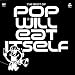 Pop Will Eat Itself-Best of
