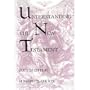 Understanding the New Testament