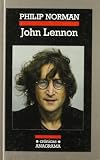 John Lennon (Cronicas Anagrama)