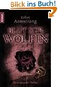 Blut der W�lfin: Ein magischer Thriller (Knaur TB)