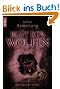 Blut der W�lfin: Ein magischer Thriller (Knaur TB)
