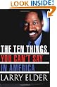 The Ten Things You Can't Say in America
