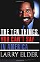 The Ten Things You Can't Say in America