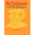 Old Testament Bible Stories by Jackson Day