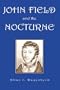 John Field And the Nocturne