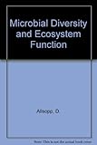 Microbial diversity and ecosystem function