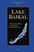 Lake Baikal: A Mirror in Time and Space for Understanding Global Change Processes