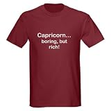 Funny Capricorn Funny Dark T-Shirt by CafePress