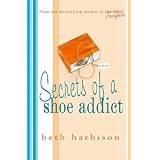 Secrets of a Shoe Addict