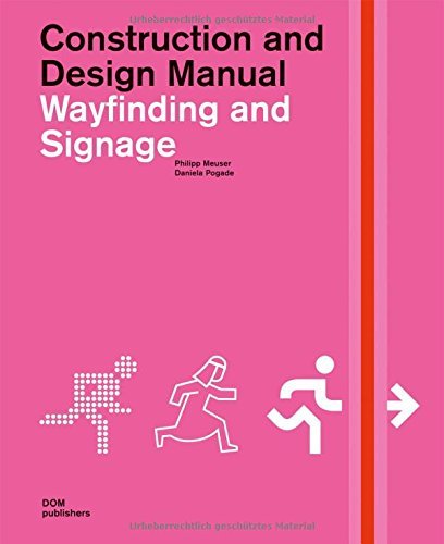 Wayfinding and Signage (Construction and Design Manual)