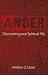 Anger: Discovering Your...
