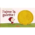J'aime la galette !