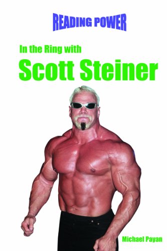 In the Ring with Scott Steiner (Reading Power: World of Wrestling)