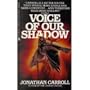 Voice of Our Shadow