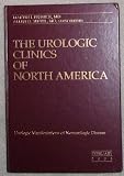 The Urologic Clinics Of North America Volume 30, Number 1, Feb, 2003, Urologic Manifestations Of Nonurologic Disease (The Urologic Clinics Of North America)