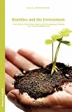 Bioethics and the Environment: A Brief Review of the Ethical Aspects of the Precautionary Principle and Genetic Modified Crops