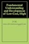 Fundamental Understanding and Development of Low-Cost, High