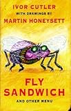 Fly sandwich : and other menu