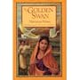 The Golden Swan: An East Indian Tale of Love from The Mahabharata