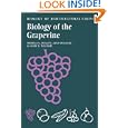 Biology of the Grapevine (The Biology of Horticultural Crops)