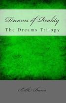 Click to Download Free Kindle Book -> Dreams of Reality (The Dreams Trilogy)