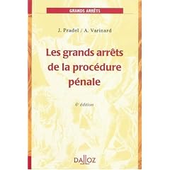 Les grands arr�ts de la proc�dure p�nale