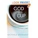 God in a Cup: The Obsessive Quest for the Perfect Coffee