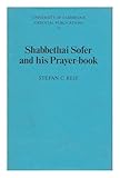Shabbethai Sofer and his prayer book