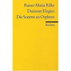 Duineser Elegien - Die Sonette von Orpheus