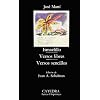 Ismaelillo; Versos libres; Versos sencillos (Letras Hispanicas (catedra)