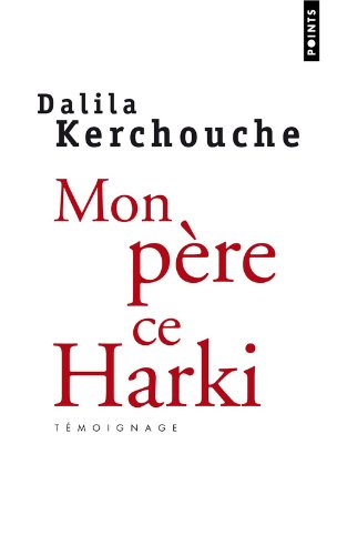 Mon père, ce harki Mon père, ce harki