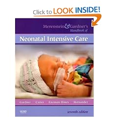 Merenstein & Gardner's Handbook of Neonatal Intensive Care by Sandra Lee Gardner RN MS CNS PNP, Brian S. Carter MD FAAP, Mary I Enzman-Hines RN PhD CNS CPNP AHN-BC and Jacinto A. Hernandez MD PhD MHA FAAP