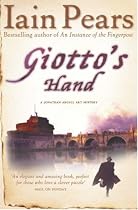 Giotto's Hand: A Jonathan Argyll Art Mystery