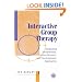 Interactive Group Therapy: Integrating, Interpersonal, Action-Orientated and Psychodynamic Approaches