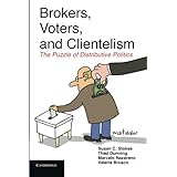 brokers voters and clientelism the puzzle of distributive politics cambridge studies in comparative politics