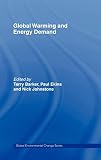 ISBN 9780415109802 product image for Global Warming and Energy Demand (Theoretical Linguistics) | upcitemdb.com
