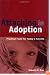 Attaching in Adoption: Practical Tools for Today's Parents