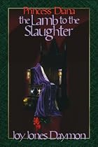 Princess Diana the Lamb to the Slaughter