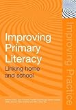 Improving primary literacy : linking home and school