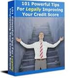 101 Legitimate Tips for Boosting Your Credit Score!