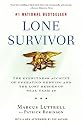 Lone Survivor: The Eyewitness Account of Operation Redwing and the Lost Heroes of SEAL Team 10