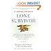 Lone Survivor: The Eyewitness Account of Operation Redwing and the Lost Heroes of SEAL Team 10