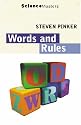 Words And Rules: The Ingredients of Language (Science Masters)