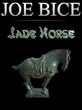 Jade Horse (Don Marshall Mysteries)