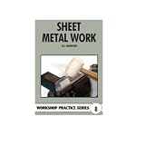 Sheet Metal Work (Workshop Practice)by R.E. Wakeford