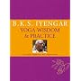 Iyengar Yoga: Wisdom  &  Practice